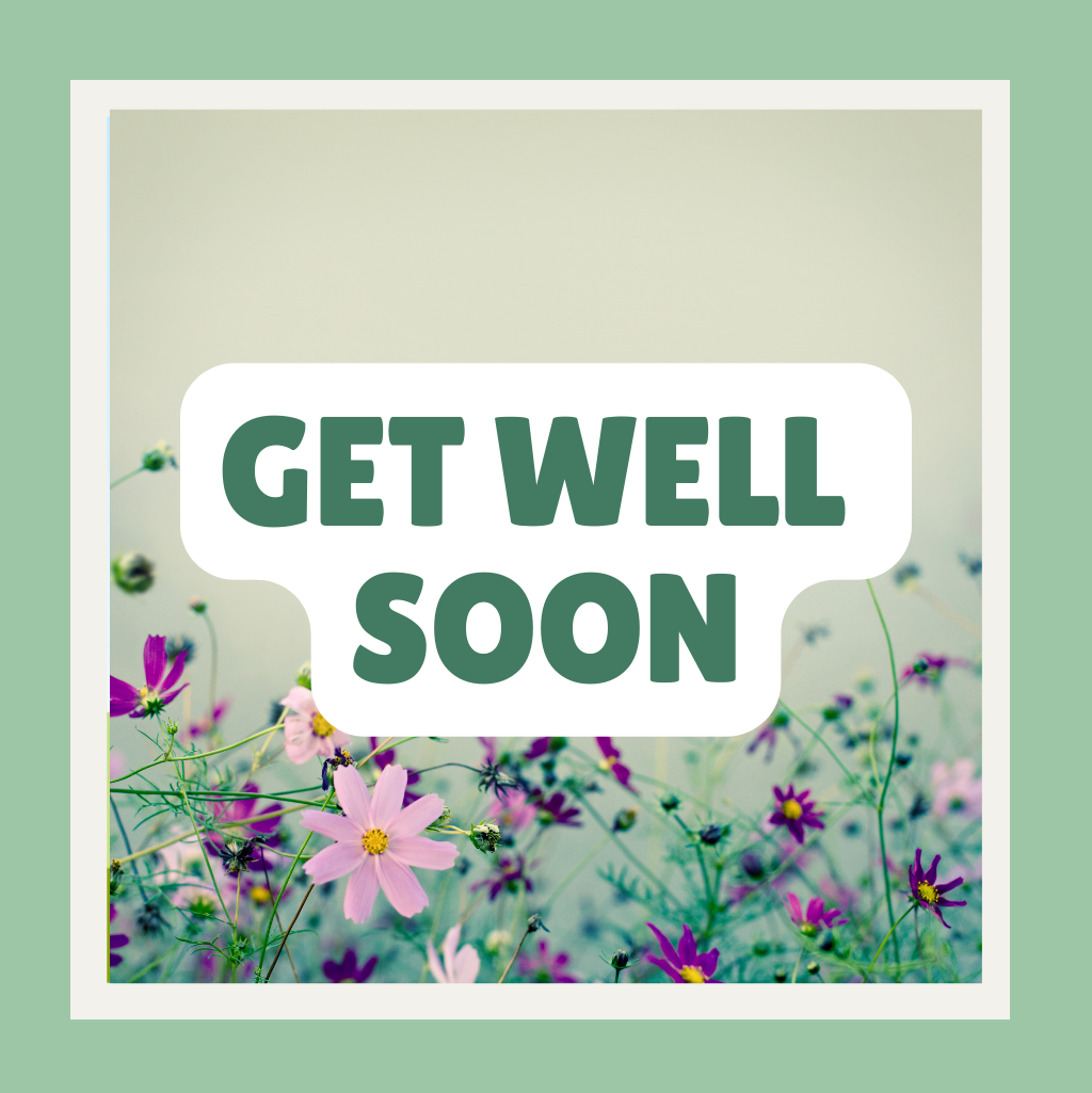 Get Well Soon
