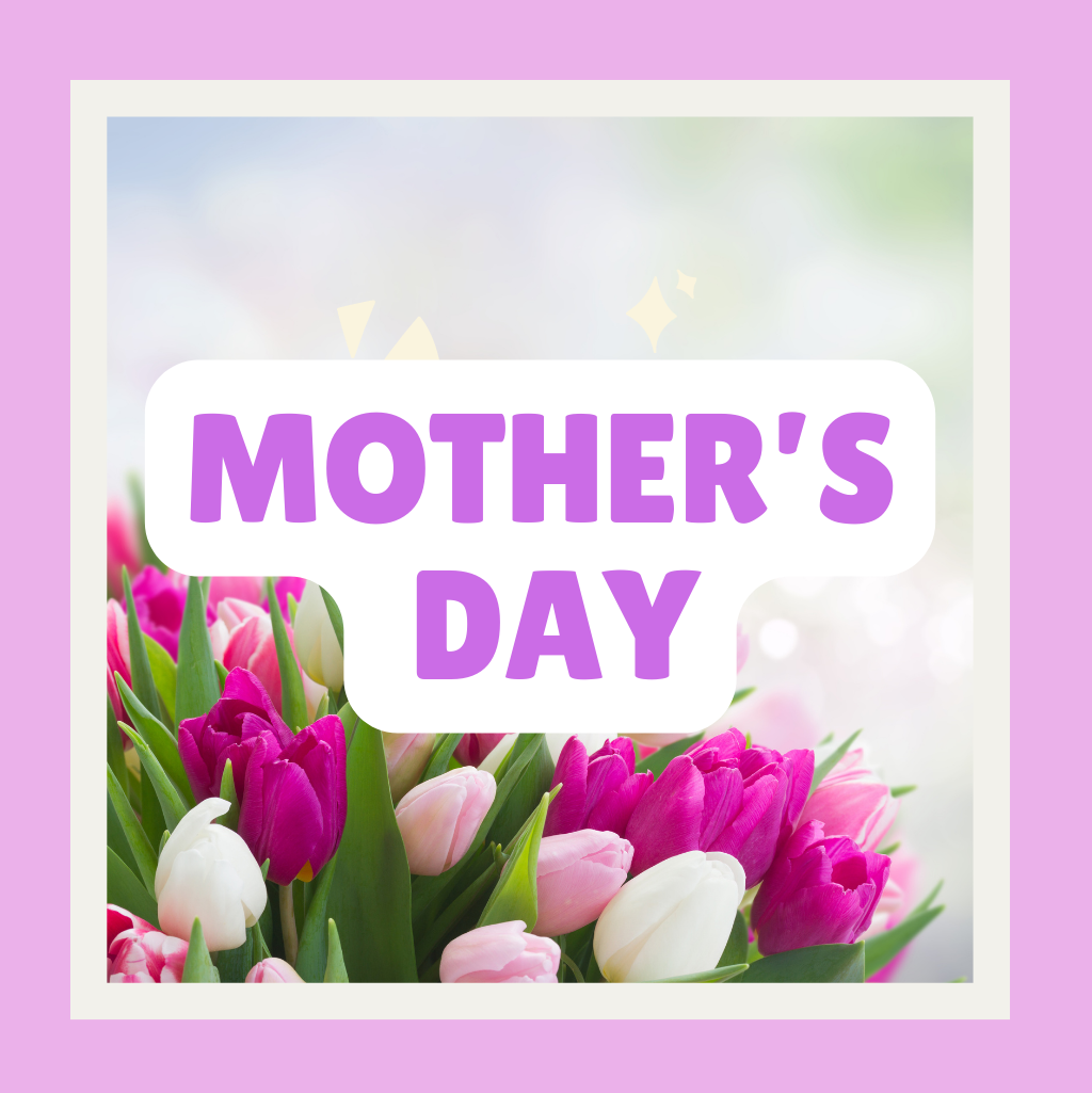 Mother's Day